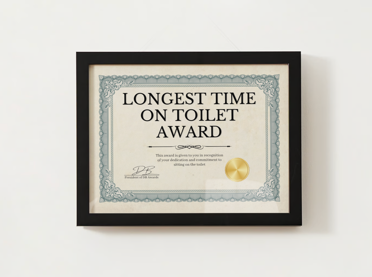 LONGEST TIME ON TOILET AWARD